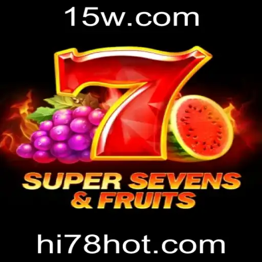 Descubra a Emoção do Jogo 7SuperSevensFruits: Regras e Estratégias