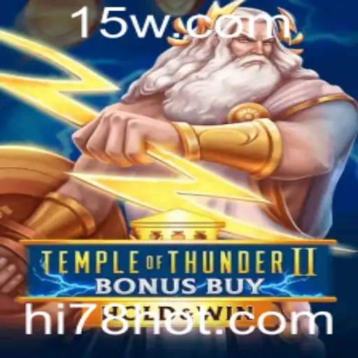 Desvendando TempleofThunderIIBonusBuy: Estratégias e Regras para 2023